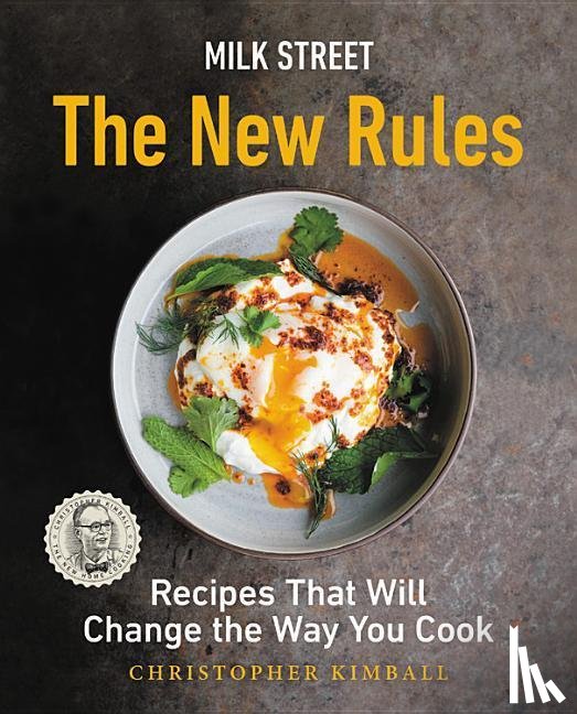 Kimball, Christopher - Milk Street: The New Rules