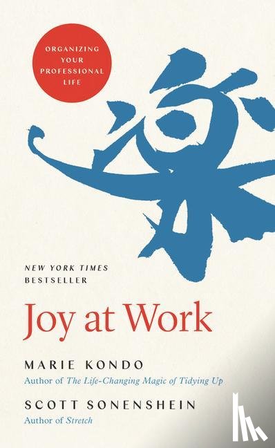 Kondo, Marie, Sonenshein, Scott - Joy at Work