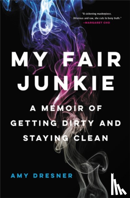 Dresner, Amy - My Fair Junkie