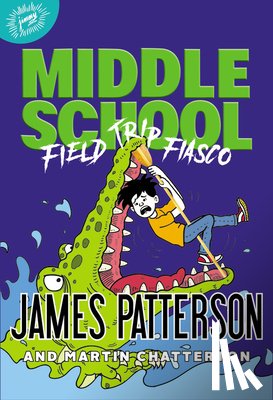 Patterson, James - Middle School: Field Trip Fiasco