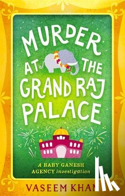 Khan, Vaseem - Murder at the Grand Raj Palace