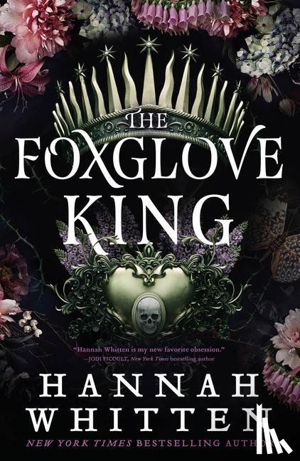 Whitten, Hannah - FOXGLOVE KING