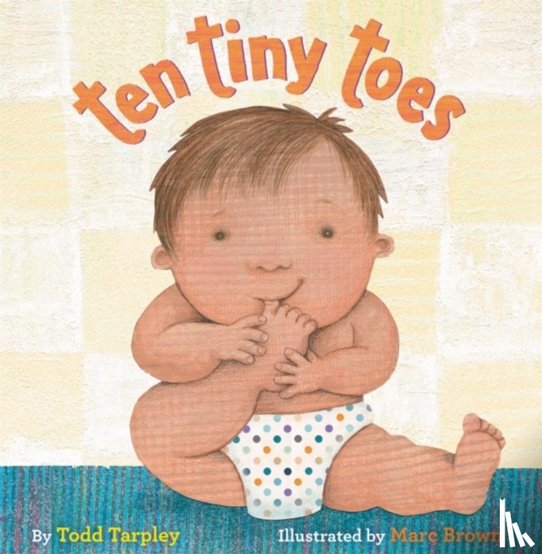Tarpley, Todd - Ten Tiny Toes