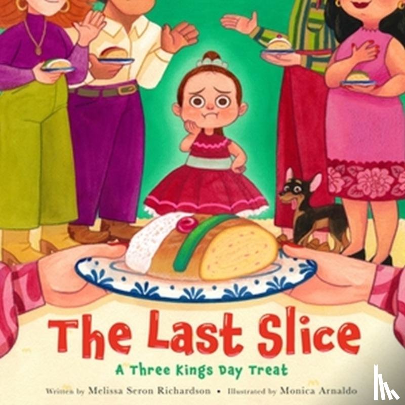Richardson, Melissa Seron - The Last Slice