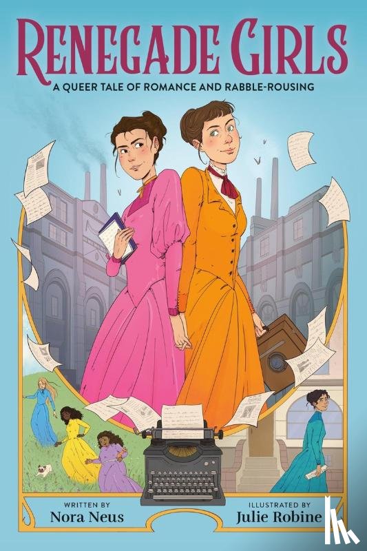 Neus, Nora - Renegade Girls (A Graphic Novel)