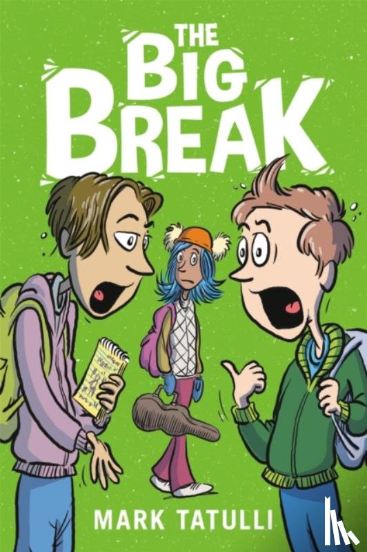 Tatulli, Mark - The Big Break