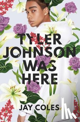 Coles, Jay - Tyler Johnson Was Here