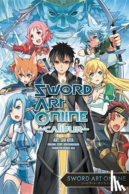 Blakeslee, Katie, Kawahara, Reki, Kiya, Shii, Paul, Stephen - Sword Art Online Calibur