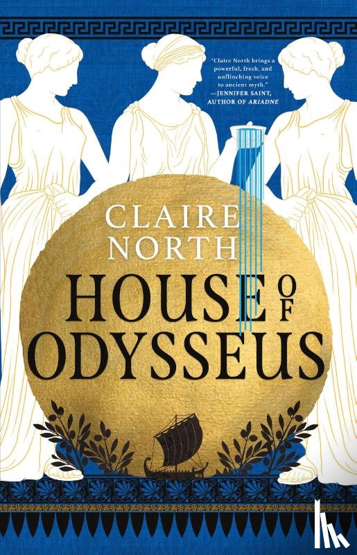 North, Claire - North, C: House of Odysseus