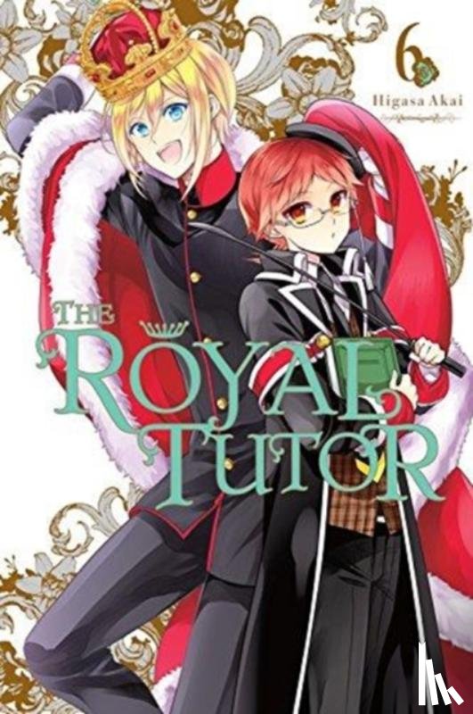 Blackman, Abigail, Haley, Amanda, Akai, Higasa - The Royal Tutor, Vol. 6