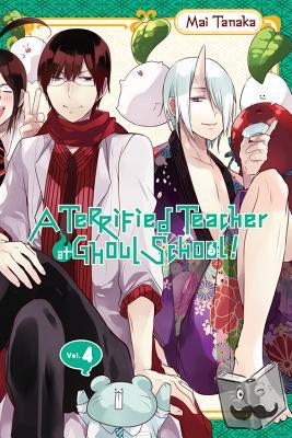 Tanaka, Mai - A Terrified Teacher at Ghoul School, Vol. 4