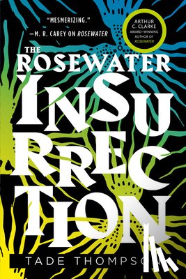 Thompson, Tade - The Rosewater Insurrection
