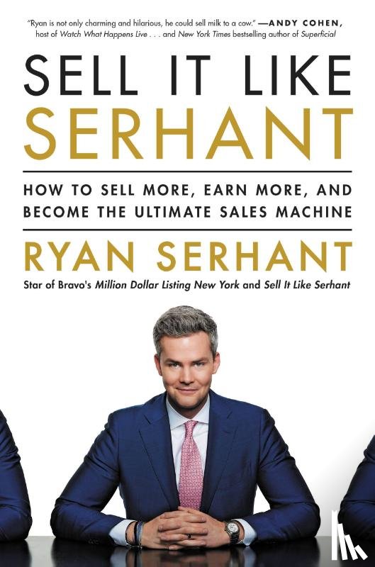Serhant, Ryan - Sell It Like Serhant