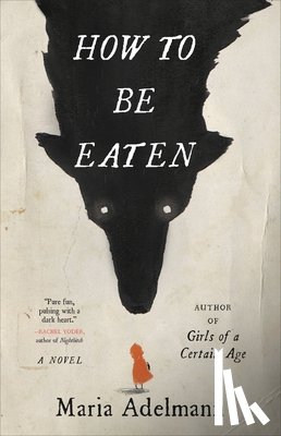 Adelmann, Maria - How to Be Eaten