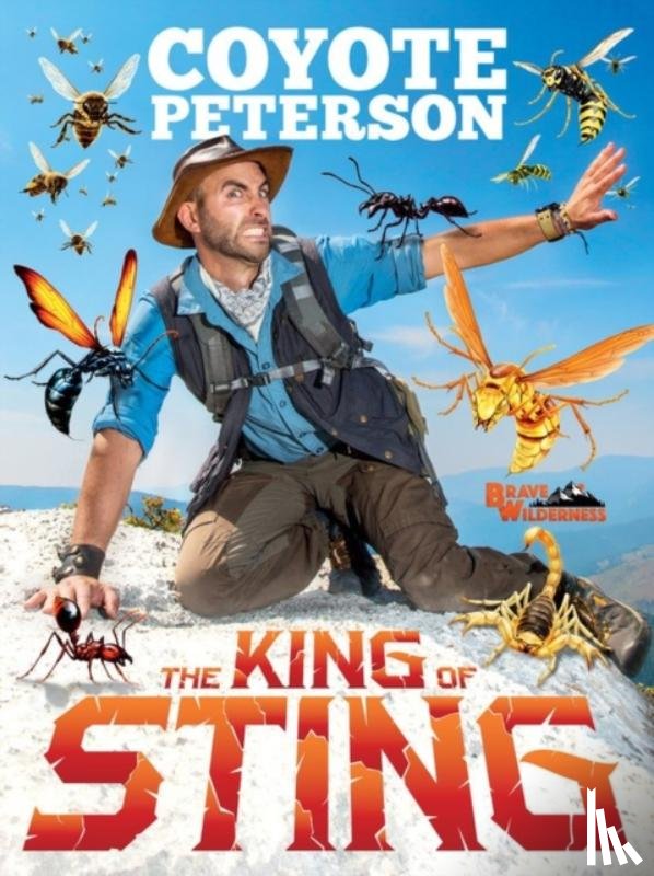 Peterson, Coyote - The King of Sting