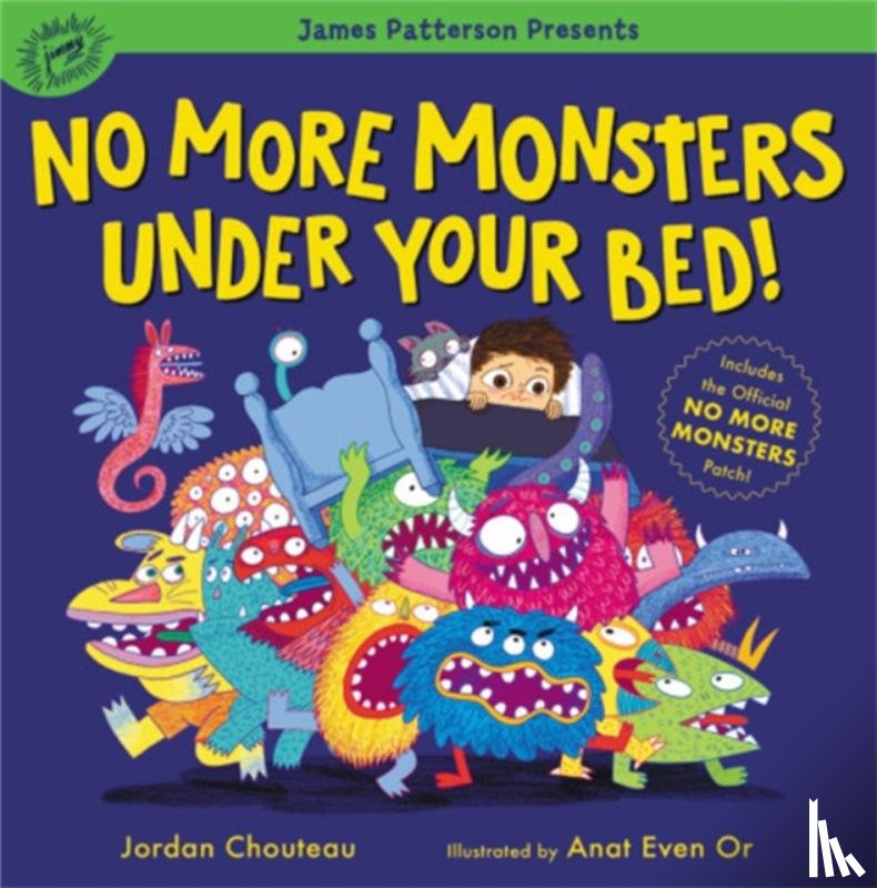 Chouteau, Jordan - No More Monsters Under Your Bed!
