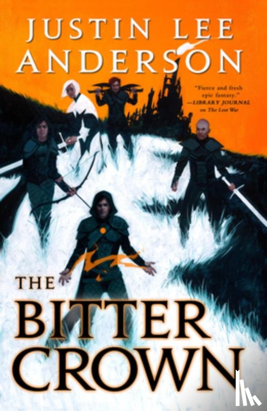 Anderson, Justin Lee - The Bitter Crown