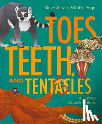 Page, Robin, Jenkins, Steve - Toes, Teeth, and Tentacles