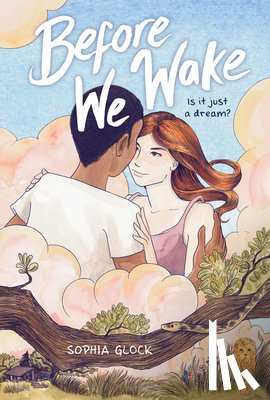 Glock, Sophia - Before We Wake (a Graphic Novel)