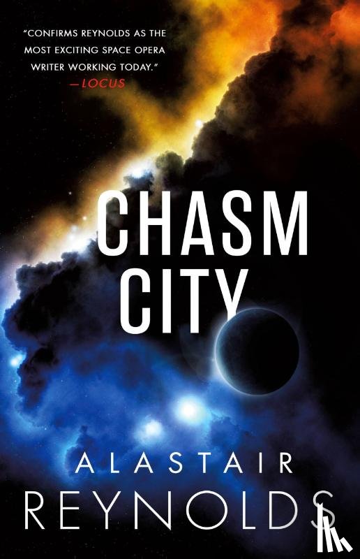 Reynolds, Alastair - CHASM CITY