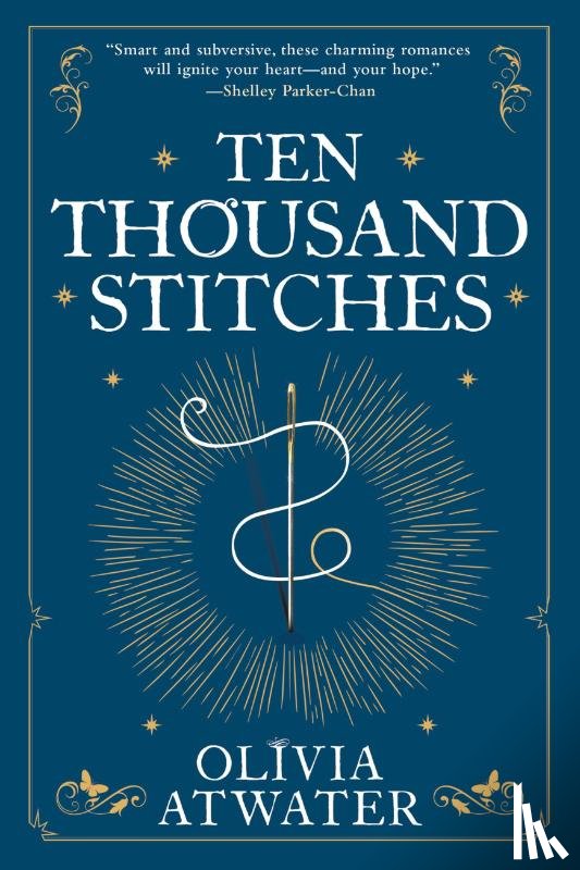 Atwater, Olivia - Atwater, O: Ten Thousand Stitches