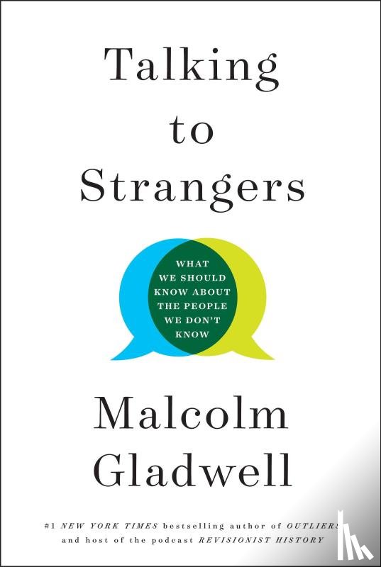 Gladwell, Malcolm - Talking to Strangers