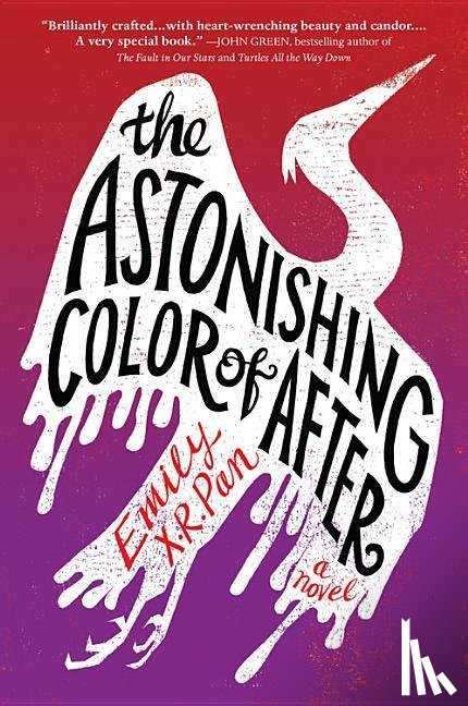 Pan, Emily X. R. - ASTONISHING COLOR OF AFTER