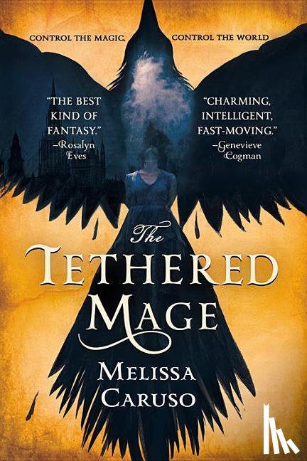 Caruso, Melissa - TETHERED MAGE