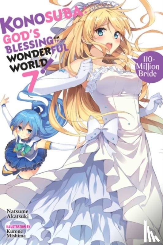 Akatsuki, Natsume - Konosuba: God's Blessing on This Wonderful World!, Vol. 7 (Novel)