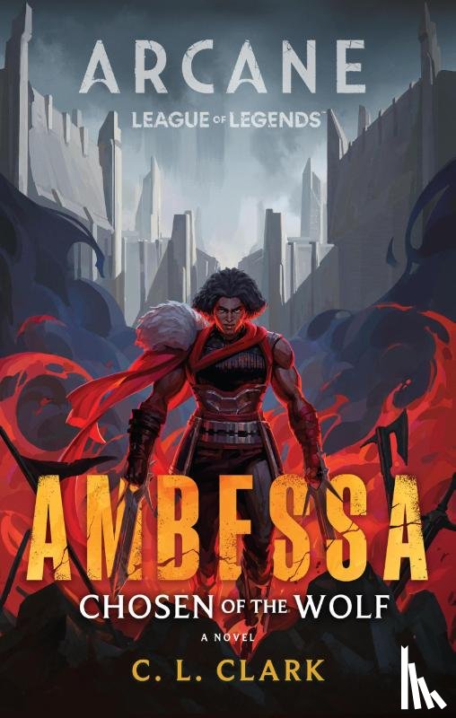 Clark, C L - Clark, C: Ambessa: Chosen of the Wolf
