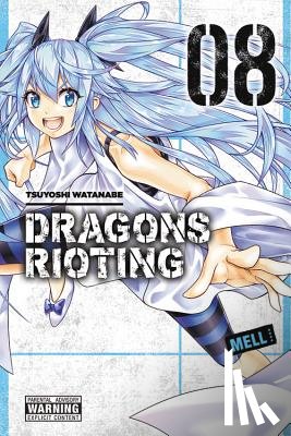 Watanabe, Tsuyoshi - Dragons Rioting, Vol. 8