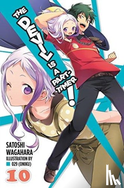 (Oniku), 29, Wagahara, Satoshi - The Devil Is a Part-Timer!, Vol. 10 (light novel)