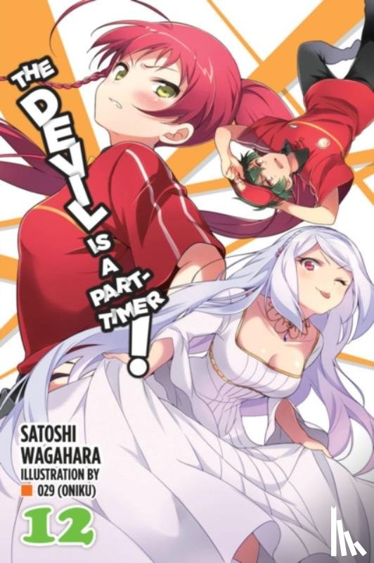 (Oniku), 29, Wagahara, Satoshi - The Devil Is a Part-Timer!, Vol. 12 (light novel)