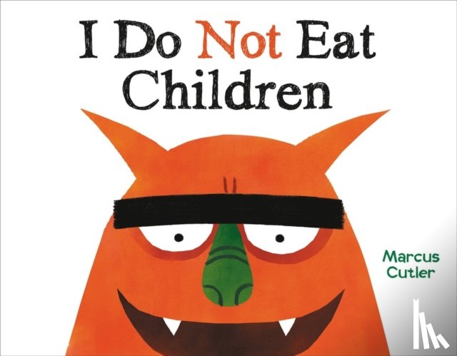 Cutler, Marcus - I Do Not Eat Children
