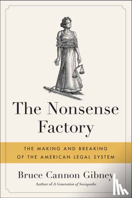 Gibney, Bruce Cannon - The Nonsense Factory