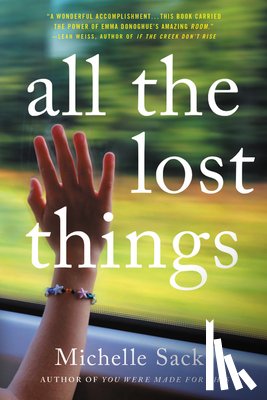 Sacks, Michelle - All the Lost Things
