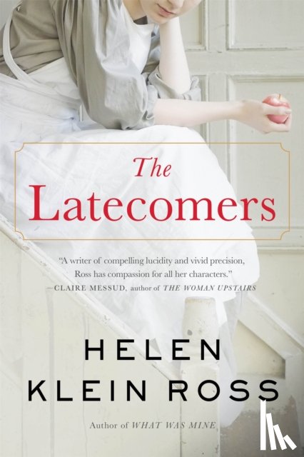 Ross, Helen Klein - The Latecomers