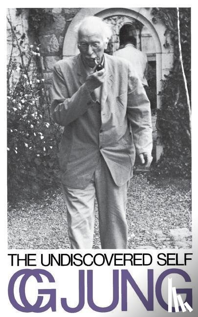 Jung, Carl Gustav - UNDISCOVERED SELF