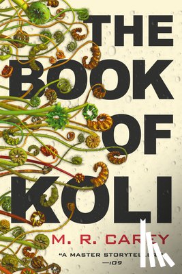 Carey, M. R. - The Book of Koli
