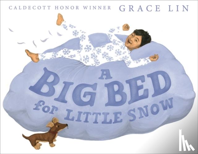 Lin, Grace - A Big Bed for Little Snow