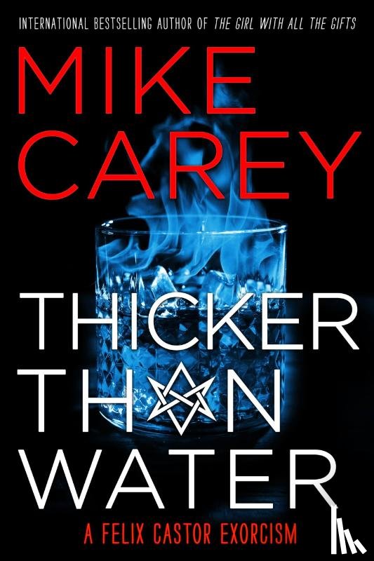 Carey, Mike - Carey, M: Thicker Than Water