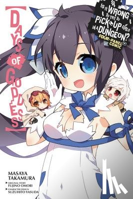 Gaippe, Andrew, Kim, Dayeun, Omori, Fujino, Takamura, Masaya - Is It Wrong to Try to Pick Up Girls in a Dungeon? Four-Panel Comic: Days of Goddess