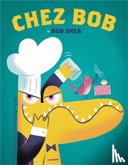 Shea, Bob - Chez Bob