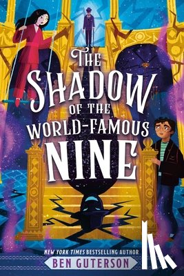 Guterson, Ben - The Shadow of the World-Famous Nine