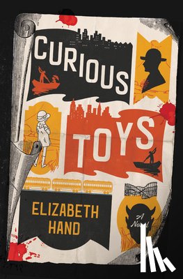 Hand, Elizabeth - Curious Toys