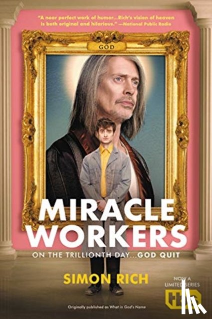 Simon Rich - Miracle Workers