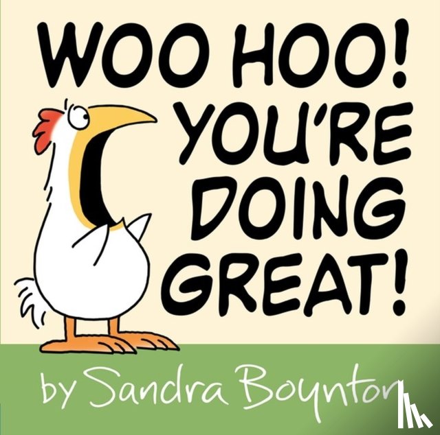 Boynton, Sandra - Woo Hoo! You're Doing Great!