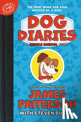 Patterson, James - Dog Diaries: A Middle School Story