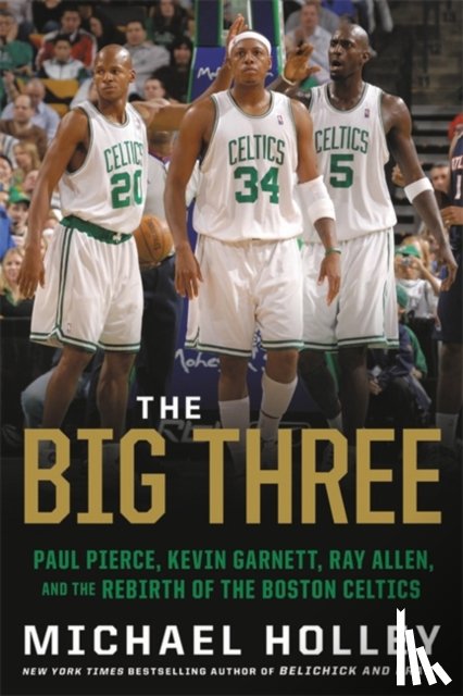 Holley, Michael - The Big Three