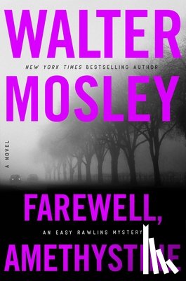 Mosley, Walter - Farewell, Amethystine